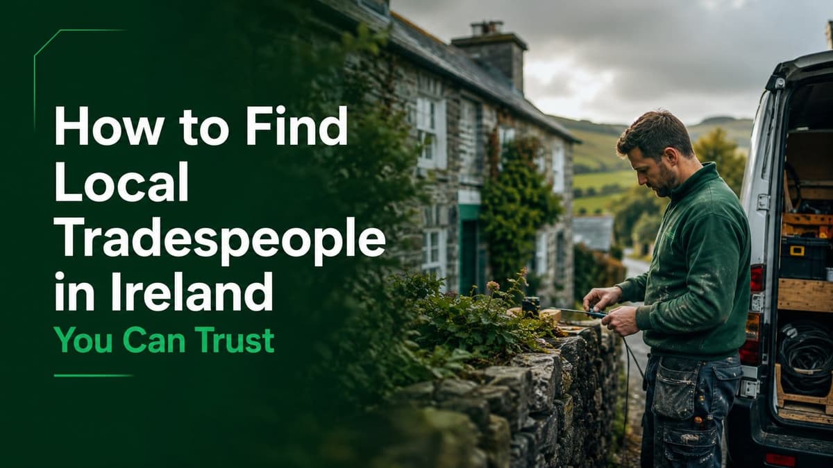 How to Find Local Tradespeople in Ireland You Can Trust