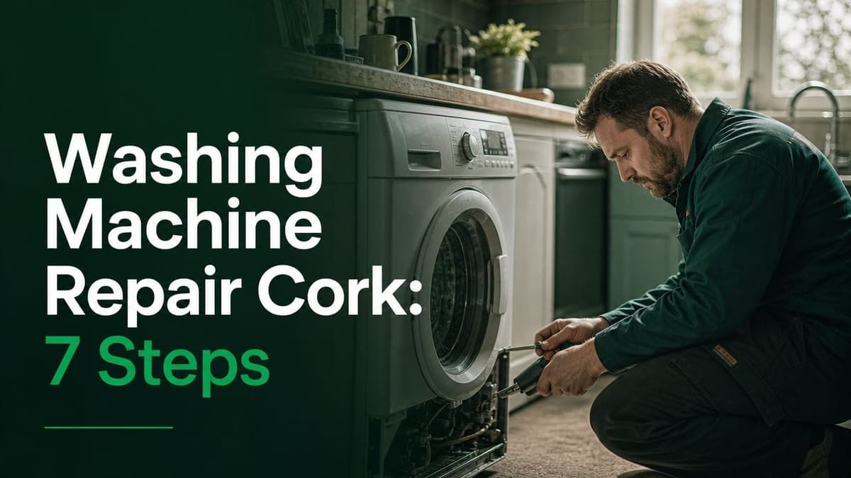 Washing Machine Repair Cork: 7 Steps